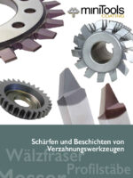 Schärfen und Beschichten von Verzahnungswerkzeugen